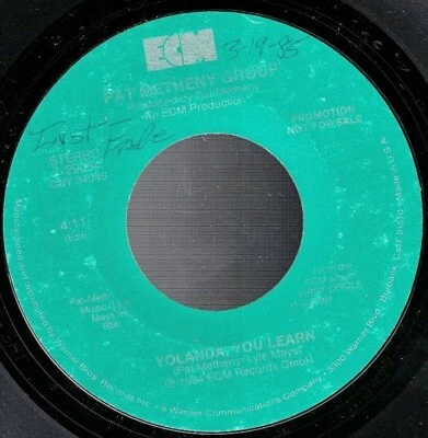 1984 PAT METHENY GROUP YOLANDA YOU LEARN ECM PROMO 45 #7-29064 NM- - Image 1 of 2