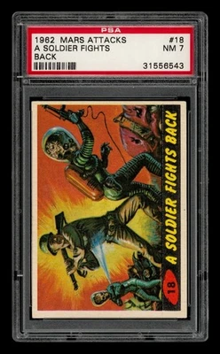 1962 Mars Attacks Set-Break # 18 A Soldier Fights Back PSA 7 NM - Image 1 of 3