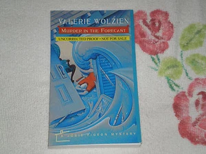MURDER IN THE FORECAST by VALERIE WOLZIEN -ARC- *SIGNED* -JA- - Imagen 1 de 2