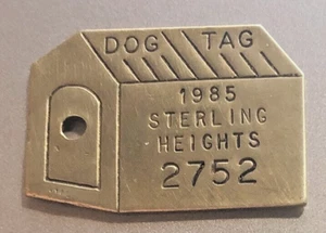 1985 MICHIGAN DOG LICENSE Brass Tag: Dog’s House Design; Sterling Heights, MI - Picture 1 of 1