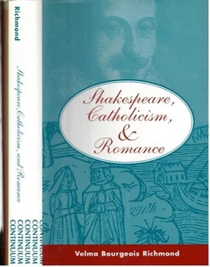 Velma Bourgeois Richmond / SHAKESPEARE CATHOLICISM AND ROMANCE 2000 Shakespeare - Bild 1 von 1