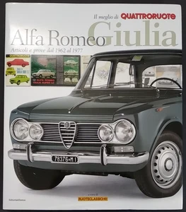 Alfa Romeo Giulia. Articoli e prove dal 1962 al 1977 - 2006 Hardback - Imagen 1 de 12