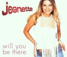 Will You Be There von Jeanette | CD | Zustand sehr gut - Bild 1 von 2