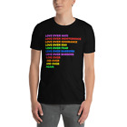 Love Over Hate Indifference Ignorance Ego Fear Barriers Borders T-Shirt