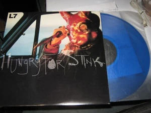 L7 HUNGRY FOR STINK ORIGINAL 1994 USA LP BLUE VINYL SLASH RECORDS LP Vinyl - Picture 1 of 4
