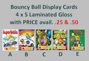  Tarjeta de exhibición laminada 4 x 5 máquina de dulces máquina expendedora BOLA REBOTABLE  - Imagen 1 de 2