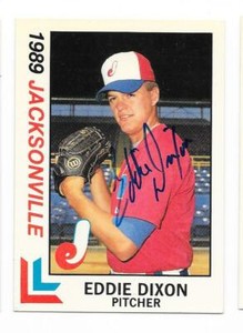 EDDIE DIXON 1989 BEST CARDS AUTOGRAPHED SIGNED # 5 JACKSONVILLE EXPOS