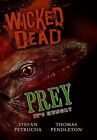 Prey (Wicked Dead), Pendleton, Thomas