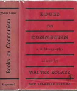 Books on Communism. a Bibliography by Waltor Kolarz. London, 1963. in d/j. - Picture 1 of 2