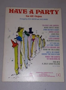 HAVE A PARTY for all organ , cecil bolton / jack moore sheet music paperback #A3 - Picture 1 of 3