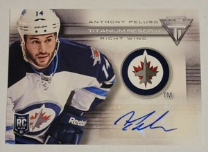 2013-14 Panini Titanium Hockey Titanium Reserve Auto Anthony Peluso Card# TR-ANP