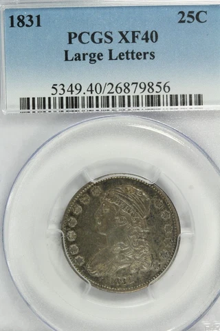 1831 Large Letter Capped Bust Quarter : PCGS XF40 Cover