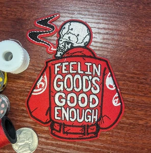 Feeling Good Is Good Enough dunkler Humor Punk bestickt Bügelbild Patch 4x3" - Bild 1 von 3
