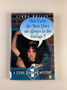 How Come the Best Clues are Always in the Garbage by Linda Bailey (Ex Library) - Foto 1 di 4