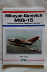 AEROFAX - Mikoyan-Gurevich MiG-15 - Yefim Gordon!!!!!