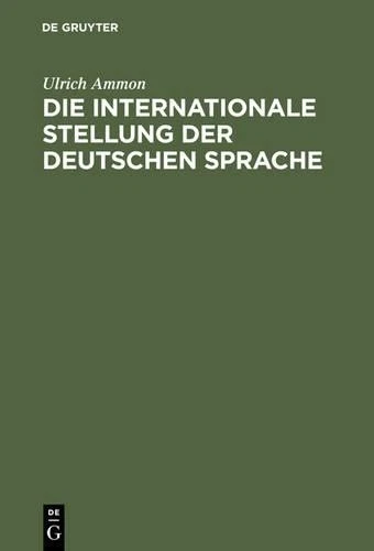 Ulrich Ammon Die internationale Stellung der deutschen Sprache (Hardback) - Image 1 of 1