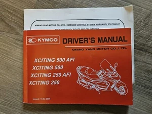 KYMCO XCITING 250/250 AFI/500/500 AFI Scooter Owner's Manual Issued 02/2006 EUC - Picture 1 of 3