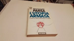 GIAMPAOLO PANSA - L'UTOPIA ARMATA - OSCAR BESTSSELLERS 1992, 21mr25 - Foto 1 di 4
