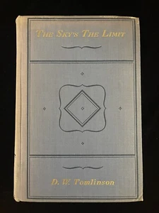 The Sky's the Limit (Hardcover) von D. W. Tomlinson Erstausgabe 1930 - Bild 1 von 11