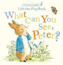 What Can You See, Peter?: A Peter Rabbit Lift-the-Flap Book by Beatrix Potter (E