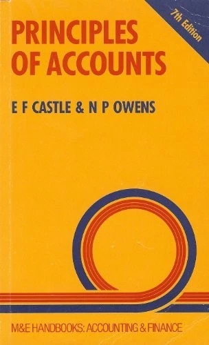 Principles of Accounts - 7th Edition (M&E Handbooks) By E.F. Cas - Image 1 of 1