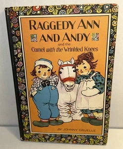RAGGEDY ANN AND ANDY AND THE CAMEL WITH THE WRINKLED KNEES 1924 HCDJ 1ST EDITION - Picture 1 of 21