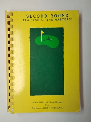 Second Round Tea Time At The Masters Cookbook Augusta Georgia GA - Image 1 of 4