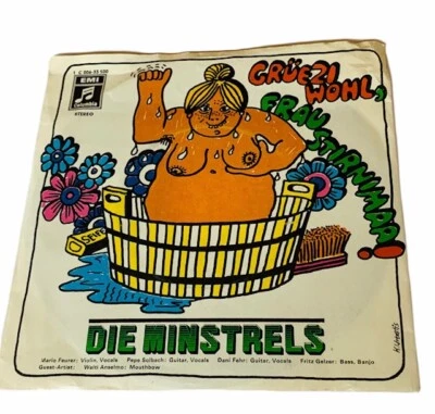 Vinyl Record 45 rpm vtg Germany Gruezi Wohl Die Minstrels EMI nude bath tub fehr - Image 1 of 4