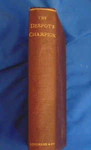 Clavers -The Despot's Champion - a Scots Biography - A. Southern - 1889 - Picture 1 of 4