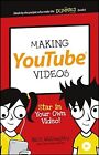 Making YouTube Videos (Dummies Junior), Willoughby, Nick, Used; Good Book
