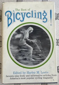The Best Of Bicycling Edited By Harley M Leete Hardcover - Foto 1 di 12