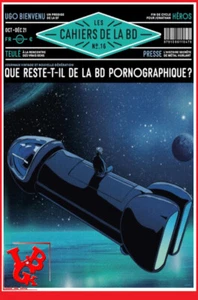 LES CAHIERS DE LA BD 16 Oct 2021 Vagator Bande dessinee Pornographie # NEUF # - Foto 1 di 2