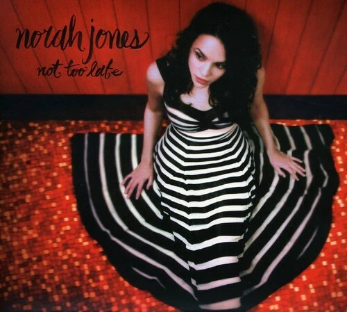 Not Too Late by Norah Jones (CD, 2007)