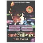 Slumdog Millionaire by Swarup, Vikas