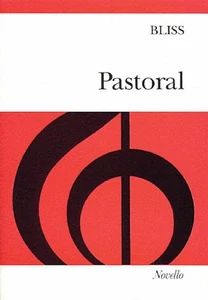Sir Arthur Bliss Pastoral for SATB Vocal Score Piano Sheet Music Novello Book - Picture 1 of 1