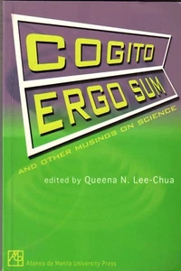 Cogito Ergo Sum and other Musings on Science - Queena N Lee-Chua ed. Philippines - Picture 1 of 2