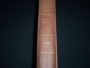1880'S L'ART GOTHIQUE 'ARCHITECTURE VOLUME BY LOUIS GONSE - FRENCH - Z 23 - Picture 1 of 11
