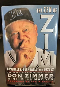 The Zen of Zim: Baseballs, Beanballs & Bosses by Don Zimmerman with Don Madden - Foto 1 di 4