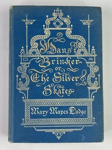 HANS BRINKER OR THE SILVER SKATES 1896 Book, Mary Mapes Dodge, - Picture 1 of 22