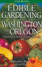 Edible Gardening for Washington and Oregon