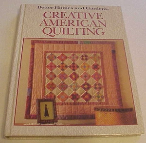 CREATIVE AMERICAN QUILTING  BETTER HOMES AND GARDENS  LIKE NEW CONDITION - Bild 1 von 5