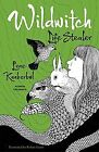 Wildwitch: Life Stealer (Wildwitch 3) De Lene Kaaberbol | Livre | État Bon