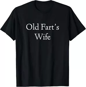 Old Fart Couple Apparel Old Fart's Wife Funny Birthday Hoodie or T-Shirt - Picture 1 of 5
