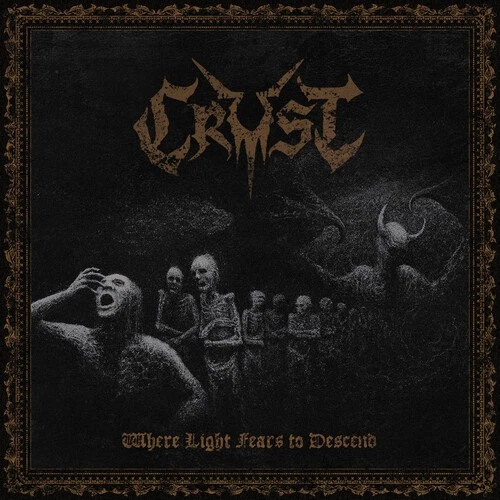 Crust - Where Light Fears to Descend [Used Very Good CD] Explicit, Ltd Ed, Digip - Image 1 of 1