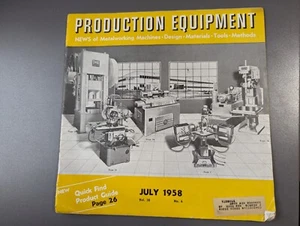 July 1958 Production Magazine Equipment Metalworking Machines Designs Tools - Picture 1 of 16