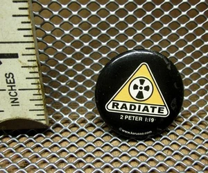 2 PETER 1:19 Christian Button Radiate Pinback "Light Shining In A Dark Place" - Bild 1 von 1