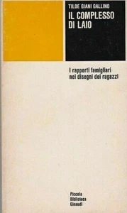 GALLINO, IL COMPLESSO DI LAIO, EINAUDI- PBE - Foto 1 di 1