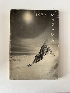 1972 Mazama Mountaineering Club Annual Climbing Journal & Pictures Black/White - Picture 1 of 2