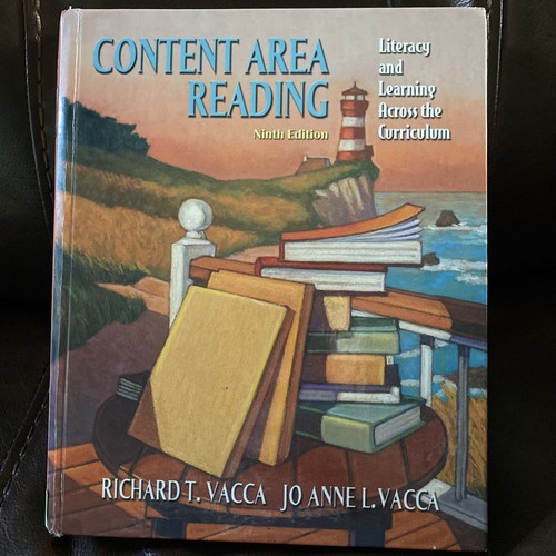 Content Area Reading Literacy and Learning Across the Curriculum Vacca