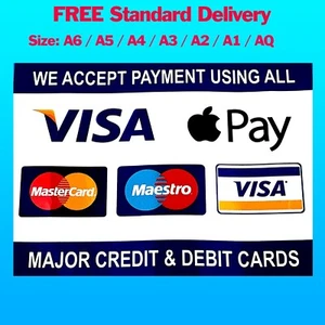 Notice All Credit & Debit Cards Accepted Visa MasterCard Card Payments Accepted - Picture 1 of 1